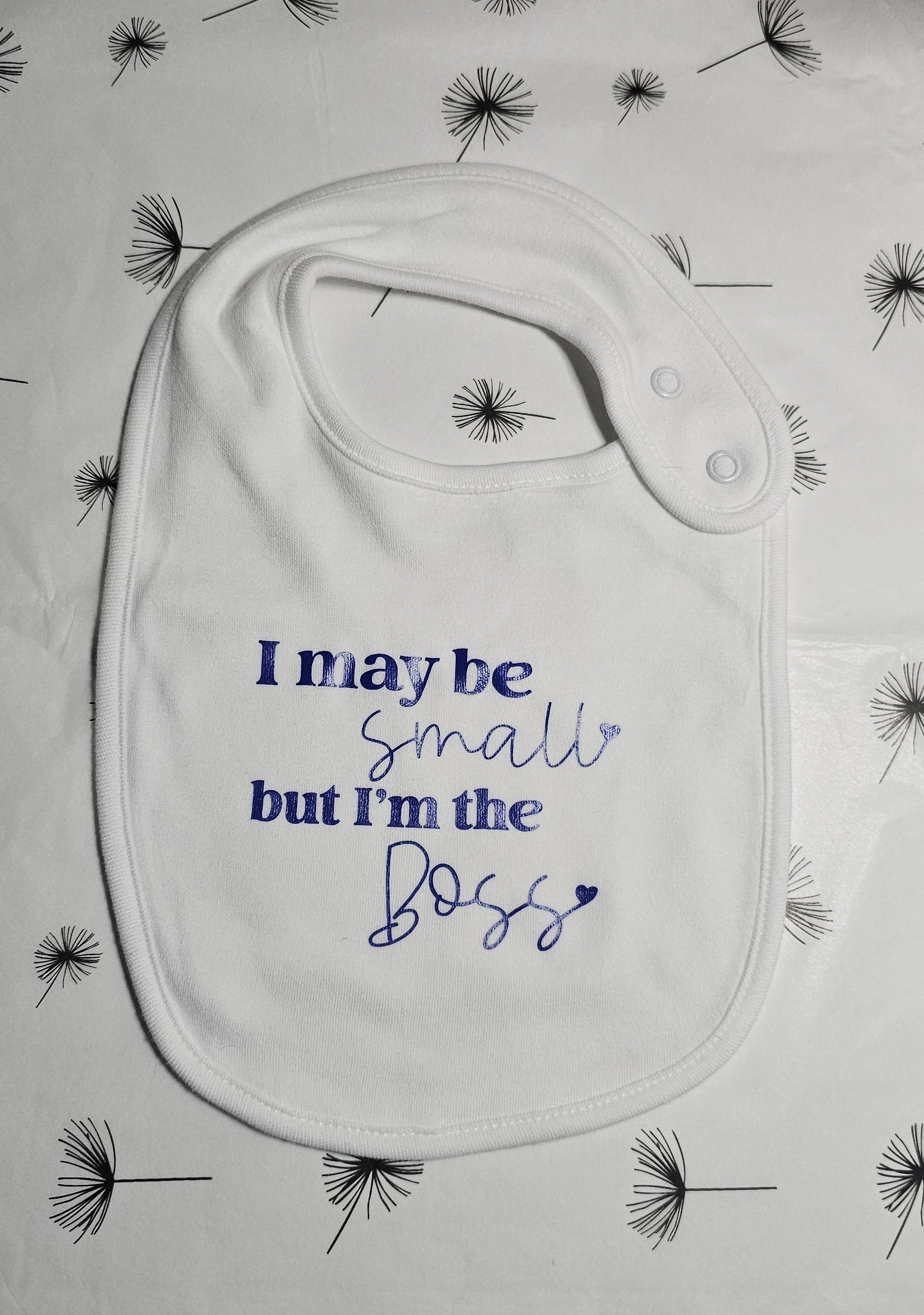 Small but the boss bib
